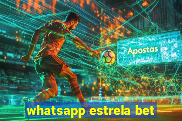 whatsapp estrela bet